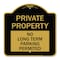 Signmission Private Property-No Long-Term Parking Permitted, Black & Gold Alum Sign, 18" x 18", BG-1818-23253 A-DES-BG-1818-23253 - alternate 1